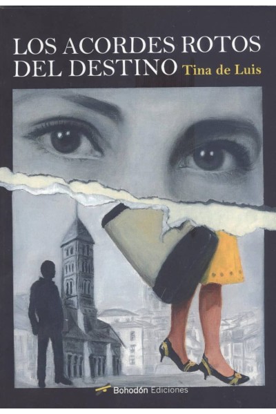 LOS ACORDES ROTOS DEL DESTINO