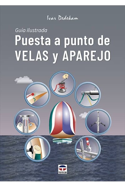 PUESTA A PUNTO DE VELAS Y APAREJO