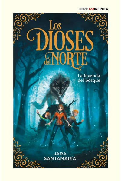LA LEYENDA DEL BOSQUE EDICION ESCOLAR LOS DIOSES DEL NORTE