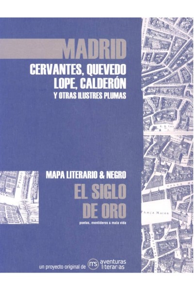 MADRID EN EL SIGLO DE ORO