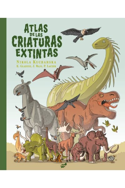 ATLAS DE LAS CRIATURAS EXTINTAS