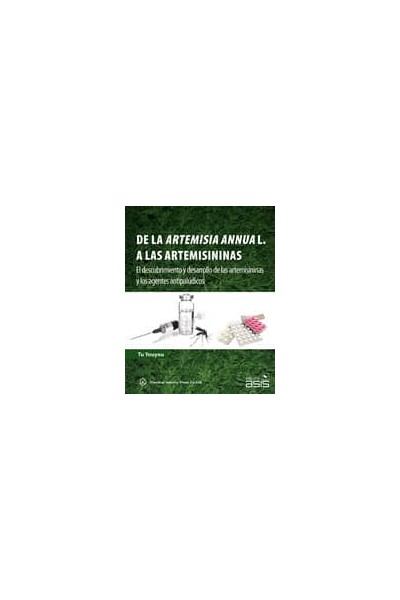 DE LA ARTEMISIA ANNUAL A LA ARTEMISININAS