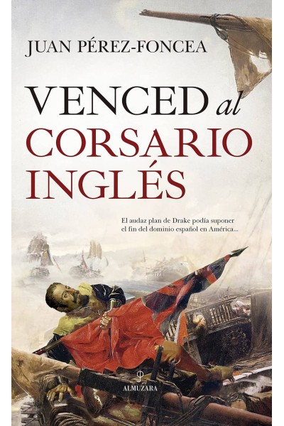 VENCED AL CORSARIO INGLÉS