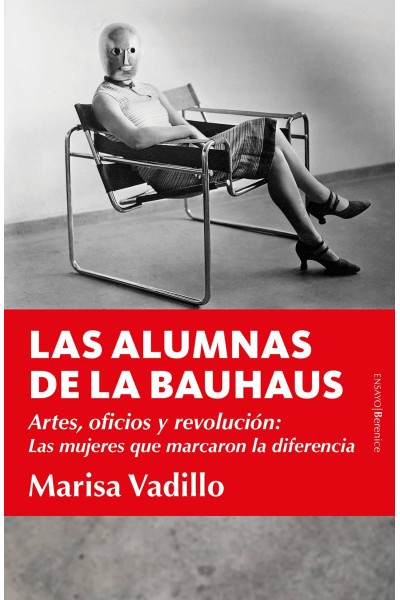 ALUMNAS DE LAS BAUHAUS, LAS
