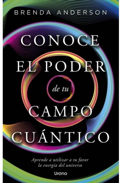 CONCE EL PODER DE TU CAMPO CUÁNTICO