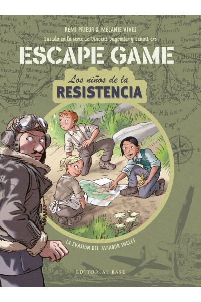 ESCAPE GAME. LOS NIÑOS DE LA RESISTENCIA. LA EVASIÓN DEL AVIADOR INGLÉS