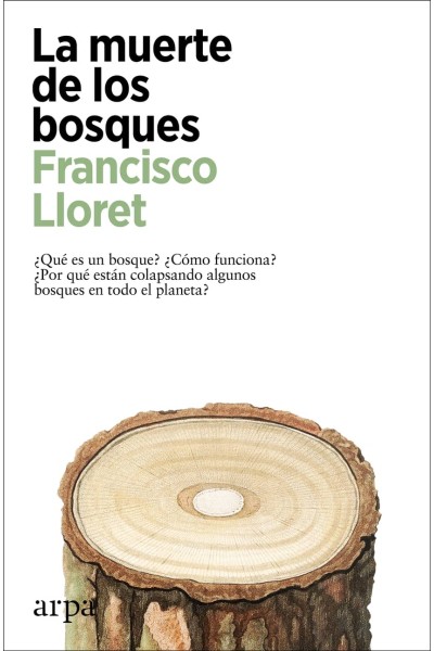 LA MUERTE DE LOS BOSQUES