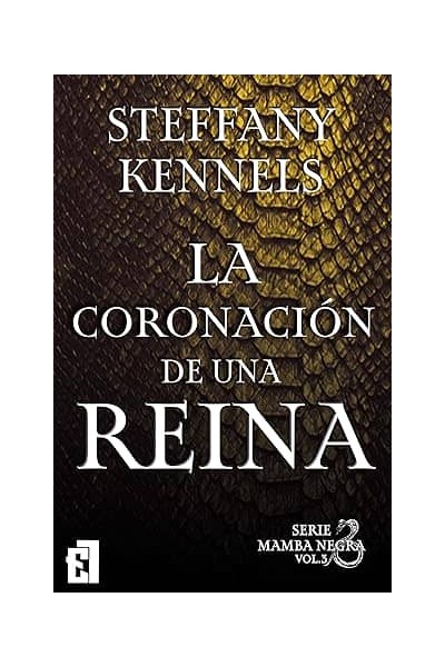 LA CORONACIÓN DE L REINA, VOL 3 SERIE MAMBA NEGRA