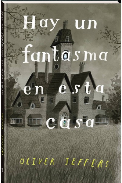 HAY UN FANTASMA EN ESTA CASA