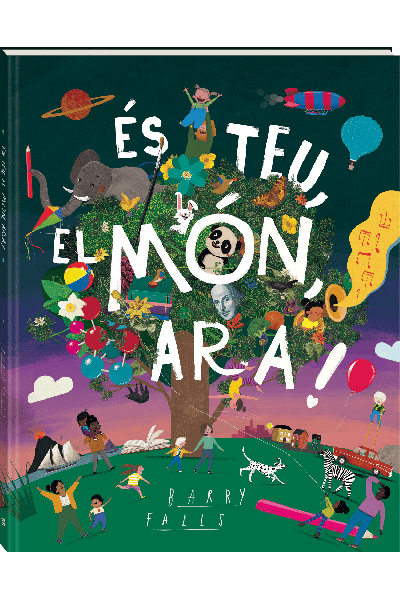 ÉS TEU, EL MÓN, ARA!