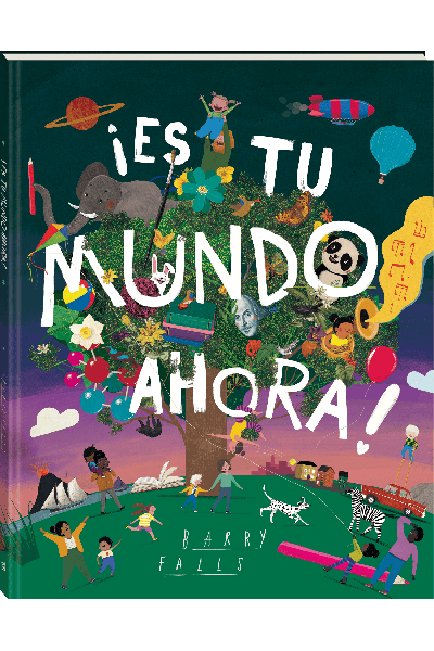 ¡ES TU MUNDO AHORA!