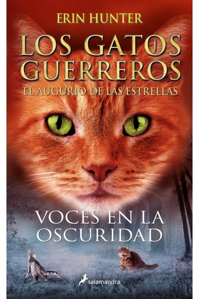 VOCES EN LA OSCURIDAD (LOS GATOS GUERREROS # EL AUGURIO DE LAS ESTRELLAS 3)