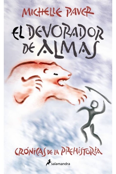 EL DEVORADOR DE ALMAS (CRÓNICAS DE LA PREHISTORIA 3)