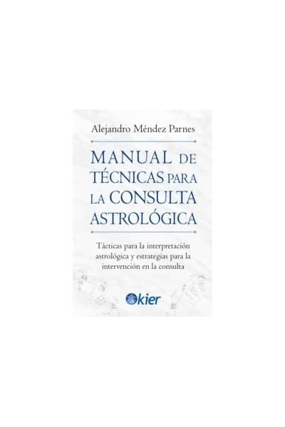 MANUAL DE TÉCNICAS PARA LA CONSULTA ASTROLÓGICA