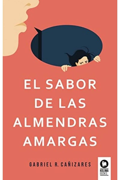 EL SABOR DE LAS ALMENDRAS AMARGAS