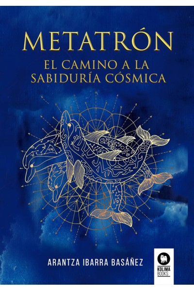 METATRÓN. EL CAMINO A LA SABIDURÍA CÓSMICA