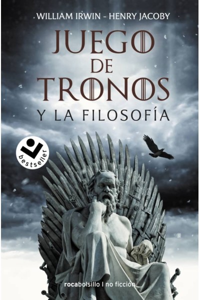 JUEGO DE TRONOS Y LA FILOSOFIA