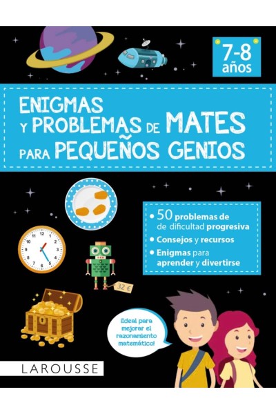 ENIGMAS Y PROBLEMAS DE MATES PARA PEQUEÑOS GENIOS (7-8 AÑOS)