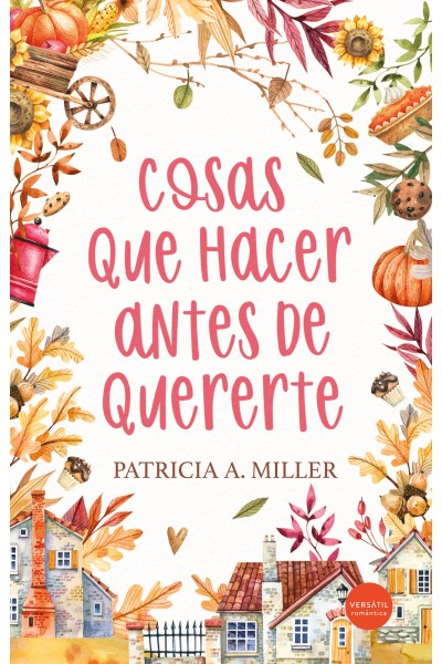 COSAS QUE HACER ANTES DE QUERERTE