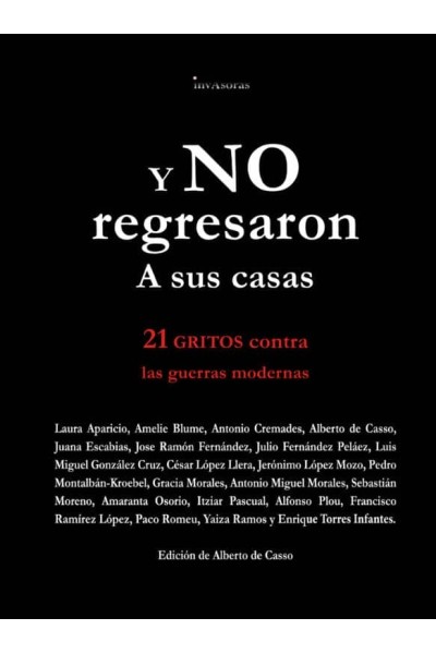 Y NO REGRESARON A SUS CASAS