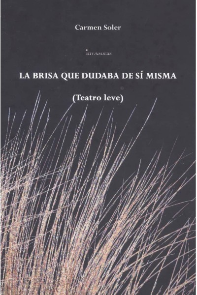 LA BRISA QUE DUDABA DE SÍ MISMA