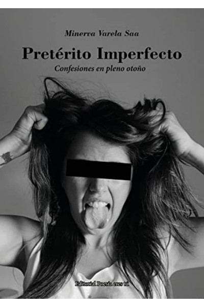 PRETERITO IMPERFECTO:CONFESIONES EN PLENO OTOÑO