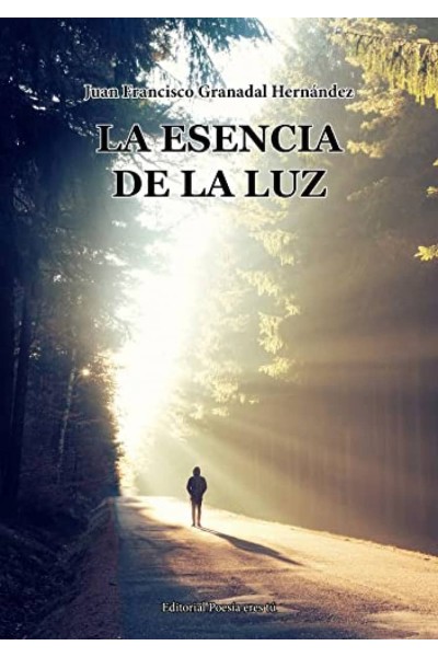 LA ESENCIA DE LA LUZ