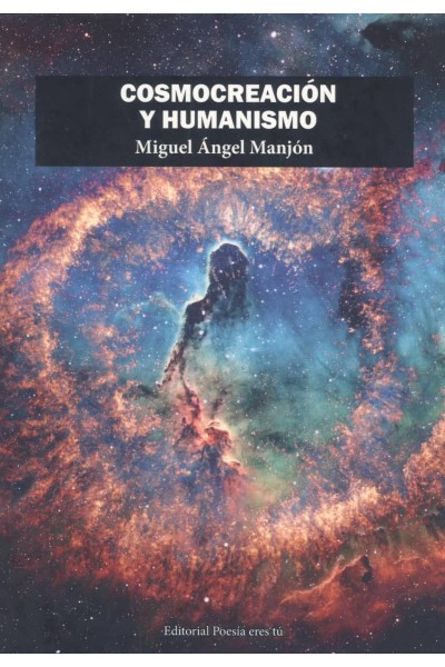 COSMOCREACIÓN Y HUMANISMO