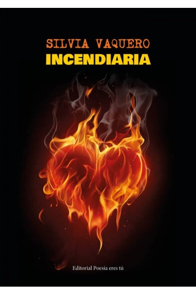 INCENDIARIA