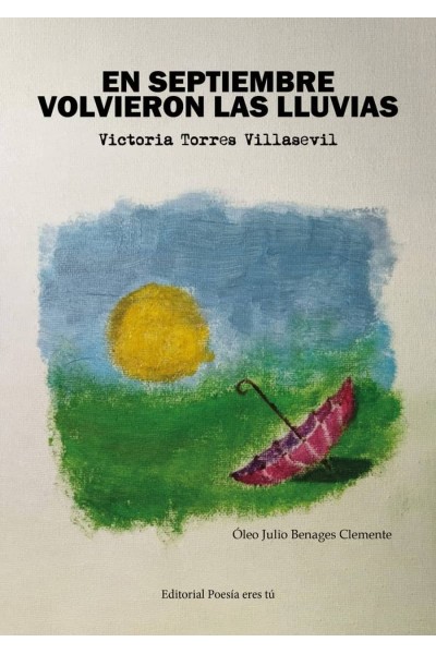EN SEPTIEMBRE VOLVIERON LAS LLUVIAS