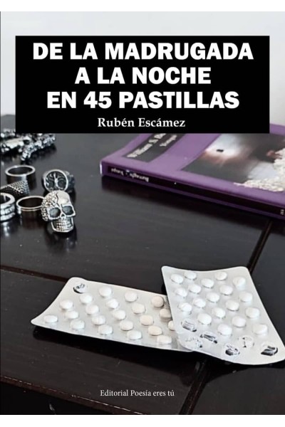 DE LA MADRUGADA A LA NOCHE EN 45 PASTILLAS