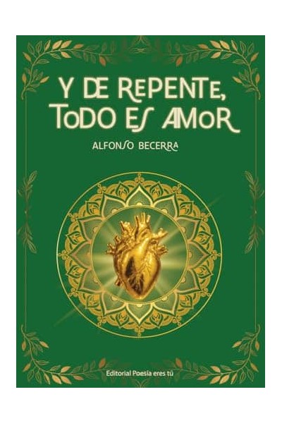 Y DE REPENTE, TODO ES AMOR