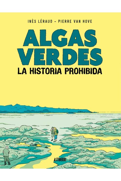 ALGAS VERDES. LA HISTORIA PROHIBIDA