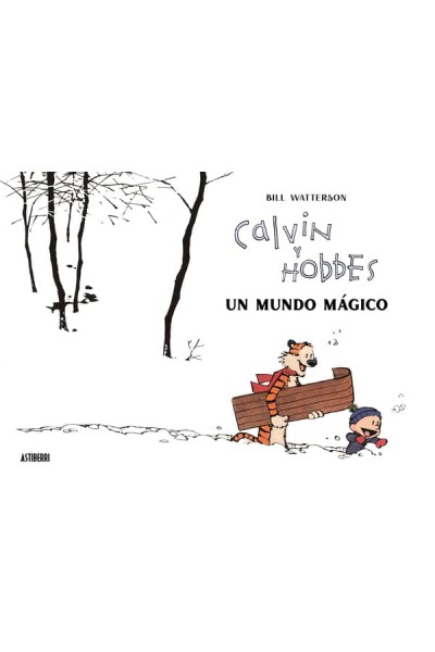 CALVIN Y HOBBES. UN MUNDO MÁGICO