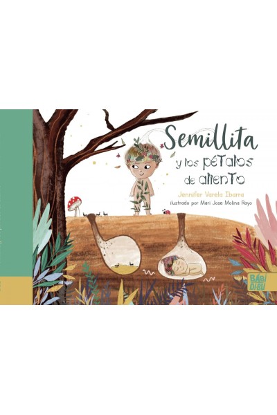 SEMILLITA Y LOS PÉTALOS DE ALIENTO