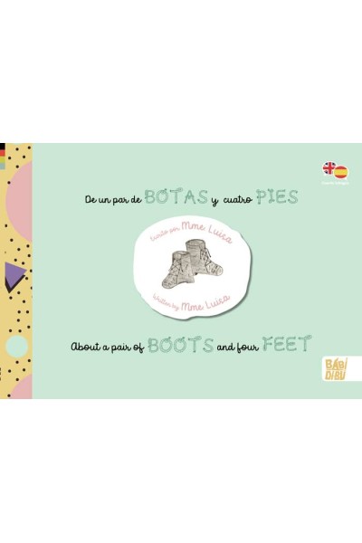 DE UN PAR DE BOTAS Y CUATRO PIES