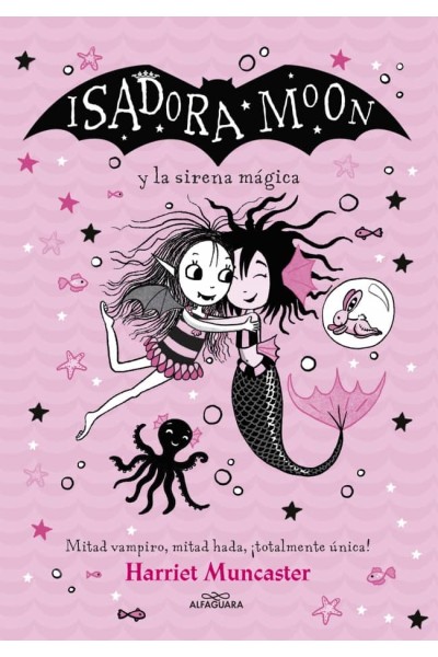 ISADORA MOON Y LA SIRENA MÁGICA (GRANDES HISTORIAS DE ISADORA MOON 5)