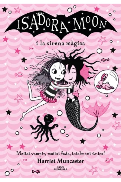 LA ISADORA MOON I LA SIRENA MÀGICA (GRANS HISTÒRIES DE LA ISADORA MOON 5)