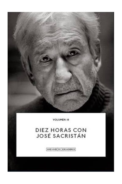 DIEZ HORAS CON JOSE SACRISTAN