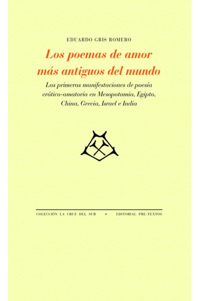 LOS POEMAS DE AMOR MAS ANTIGUOS DEL MUNDO