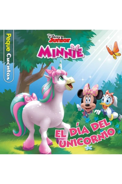 MINNIE. EL DIA DEL UNICORNIO. PEQUECUENTOS