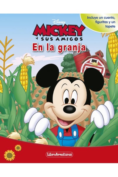 MICKEY Y SUS AMIGOS. EN LA GRANJA. LIBROAVENTURAS