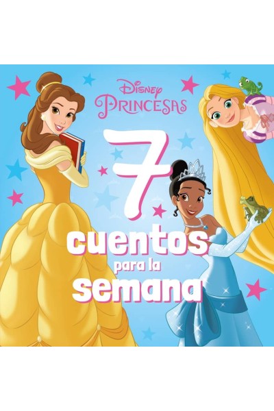 PRINCESAS. 7 CUENTOS PARA LA SEMANA