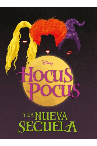 HOCUS POCUS Y LA NUEVA SECUELA