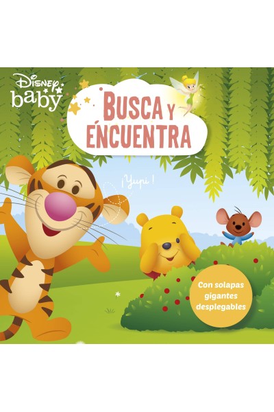 DISNEY BABY. BUSCA Y ENCUENTRA. CON SOLAPAS GIGANTES DESPLEGABLES