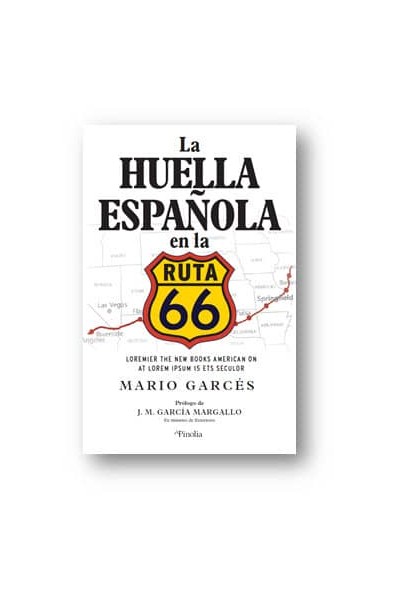 LA HUELLA ESPAÑOLA EN LA RUTA 66