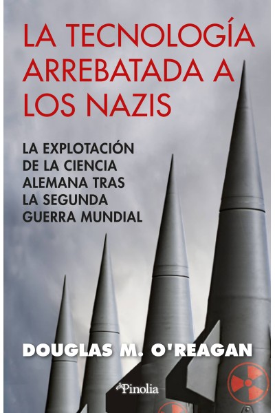 LA TECNOLOGÍA ARREBATADA A LOS NAZIS