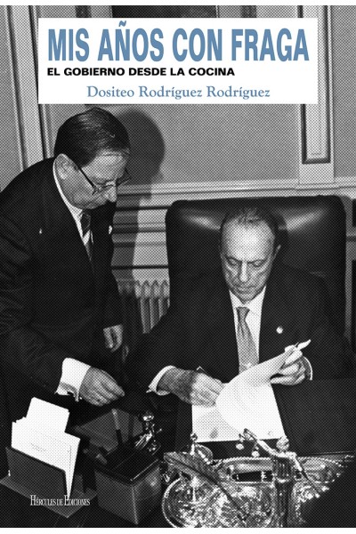MIS AÑOS CON FRAGA