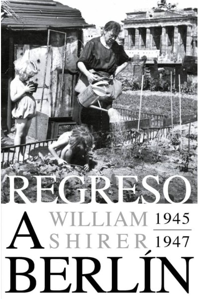 REGRESO A BERLIN 1945 1947