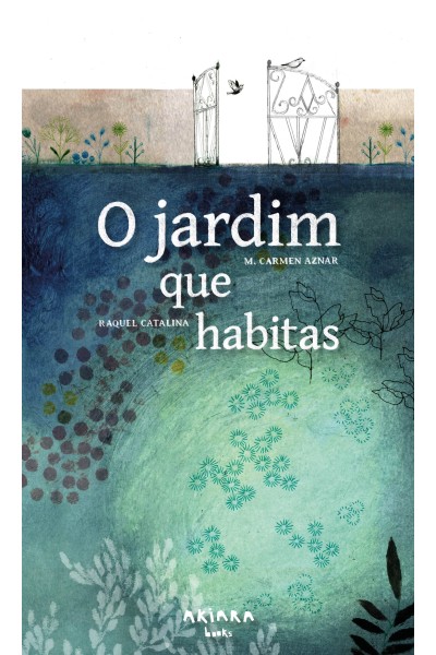 O JARDIM QUE HABITAS